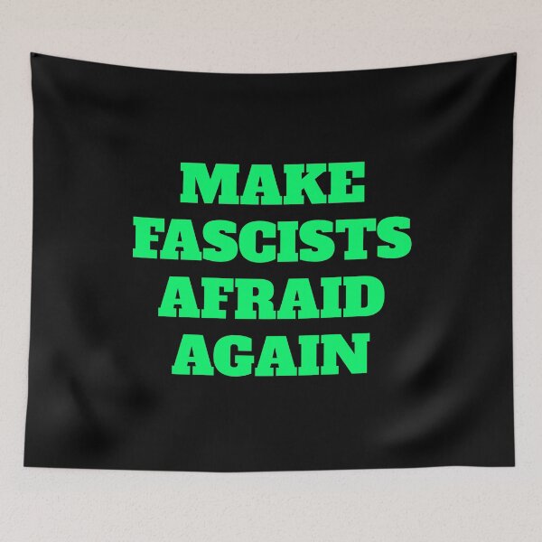 Item preview, Make fascists afraid again designed and sold by Inspirationmotivation.