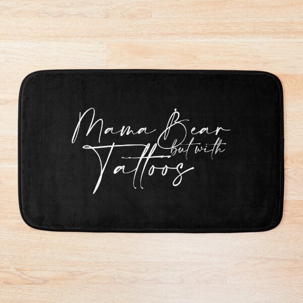 Item preview, Mama Bear, but with tattoos | Tattoo Collection | Funny Mom & Dad designed and sold by PrettyDeadClub.