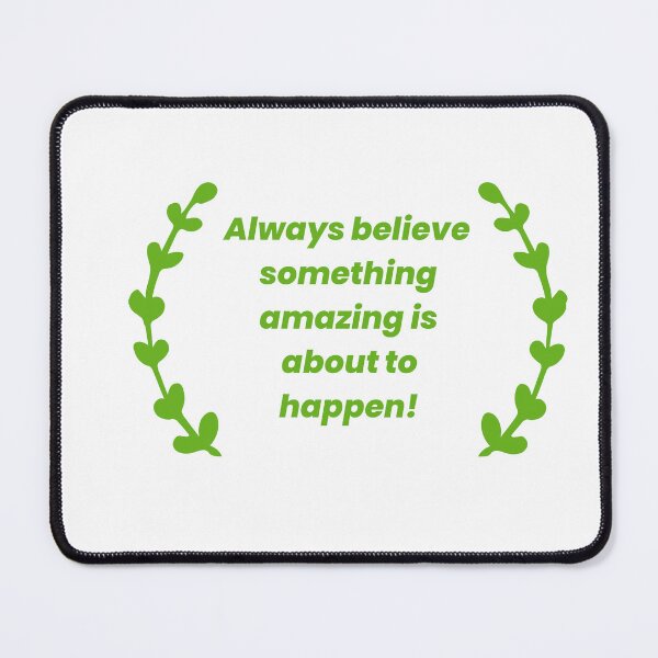 Item preview, Always believe ! designed and sold by DanPerFashion.
