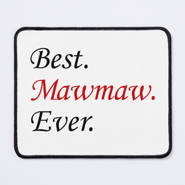 Item preview, Best Mawmaw Ever Grandmother designed and sold by jaycartoonist.