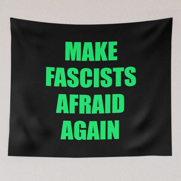 Item preview, Make fascists afraid again designed and sold by Inspirationmotivation.