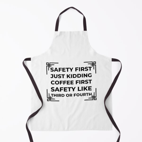Item preview, Safety First Just Kidding Coffee First designed and sold by designerpriti.