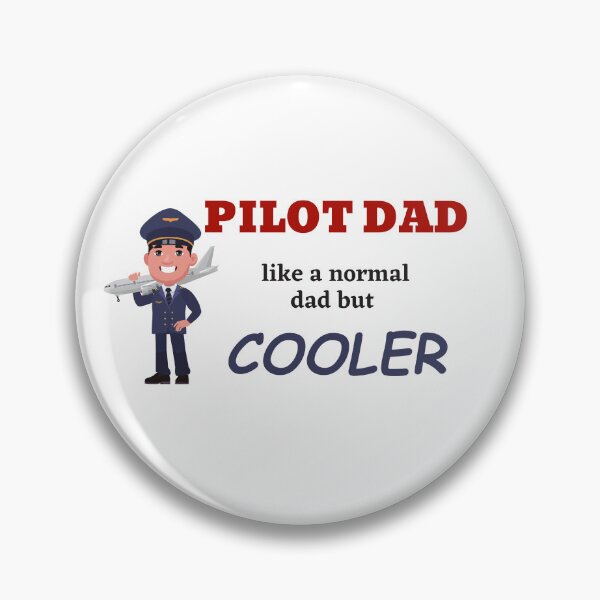 Artikelvorschau, Pilotenvater wie ein normaler Vater, aber cooler entworfen und verkauft von Mystichaze.