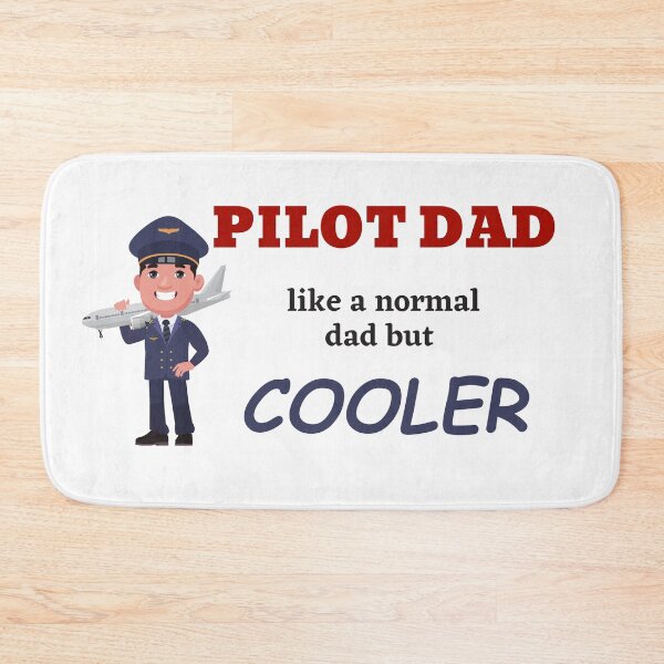 Item preview, Pilot dad like a normal dad but cooler designed and sold by Mystichaze.