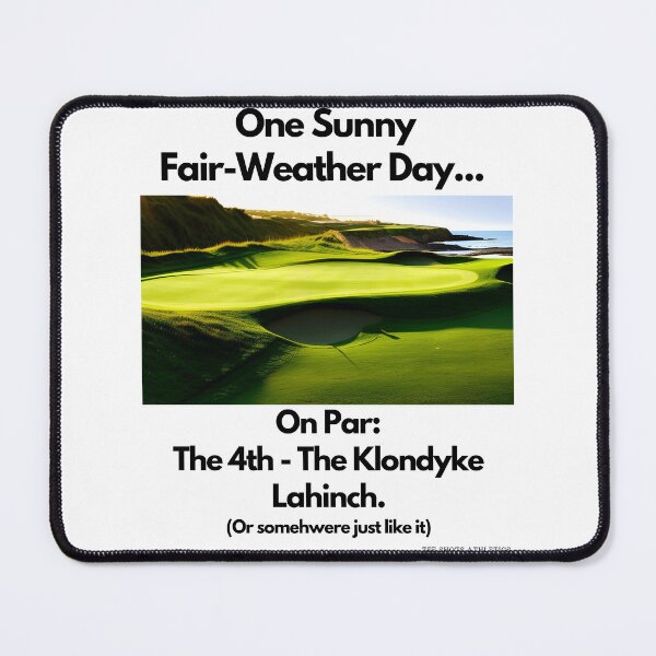 Item preview, On Par The 4th The Klondyke Lahinch Black Text designed and sold by TWMBDesigns.