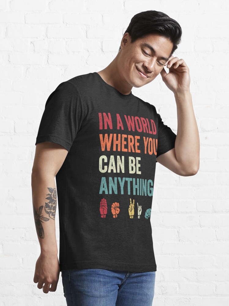 Disover In A World Where You Can Be Anything Be Kind Vintage Retro Kindness ASL Sign Language Inspirational Gift | Essential T-Shirt 
