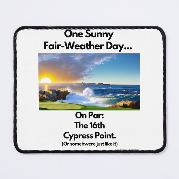 Item preview, On Par The 16th Cypress Point Black Text designed and sold by TWMBDesigns.