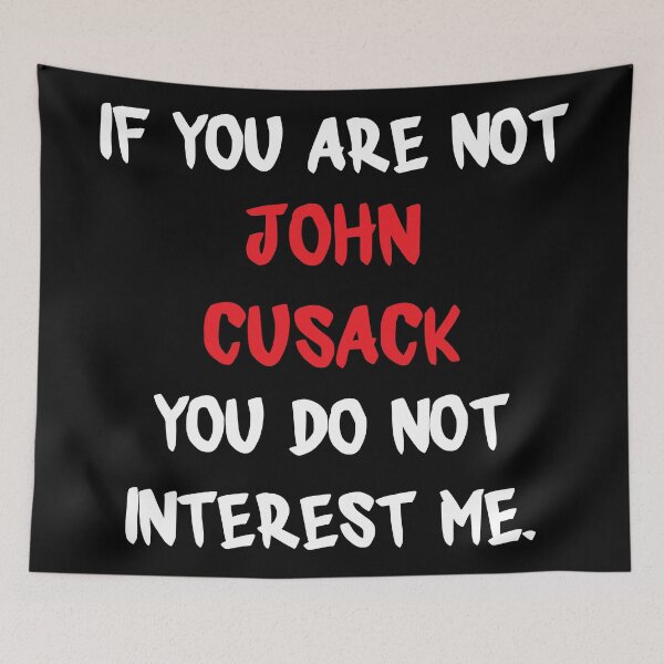 Item preview, John Cusack - If you are not designed and sold by 2Girls1Shirt.