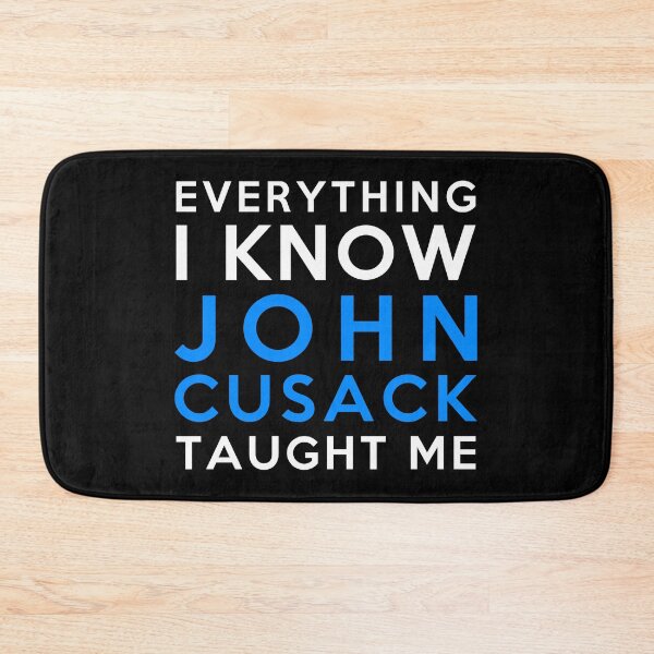 Item preview, John Cusack - Everything i know designed and sold by 2Girls1Shirt.