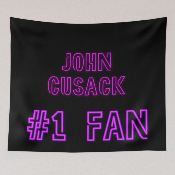 Item preview, John Cusack - #1 fan designed and sold by 2Girls1Shirt.