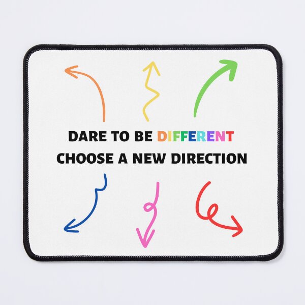 Item preview, Dare to be different! Choose a new direction! designed and sold by YanasWeirdLife.