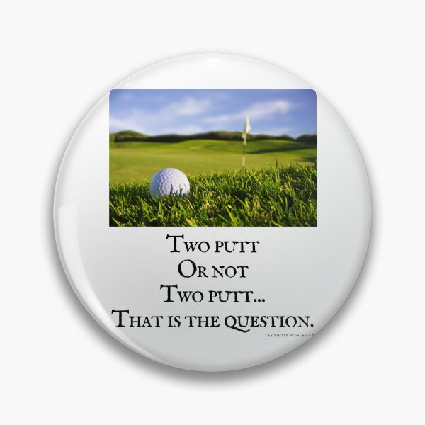 Item preview, Two Putt Or Not Two Putt Black Text designed and sold by TWMBDesigns.