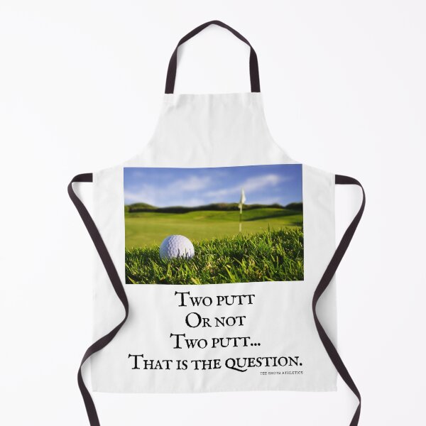 Item preview, Two Putt Or Not Two Putt Black Text designed and sold by TWMBDesigns.