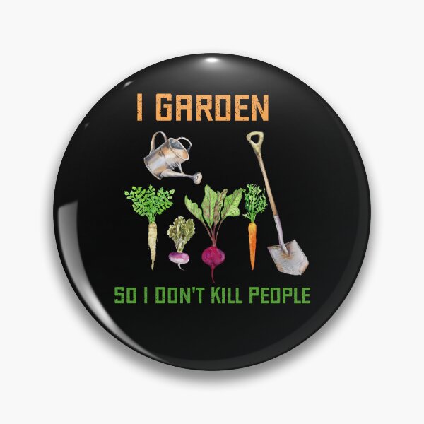 Item preview, I Garden So I Don't Kill People, Gift for a garden lover designed and sold by RaspberryEM.