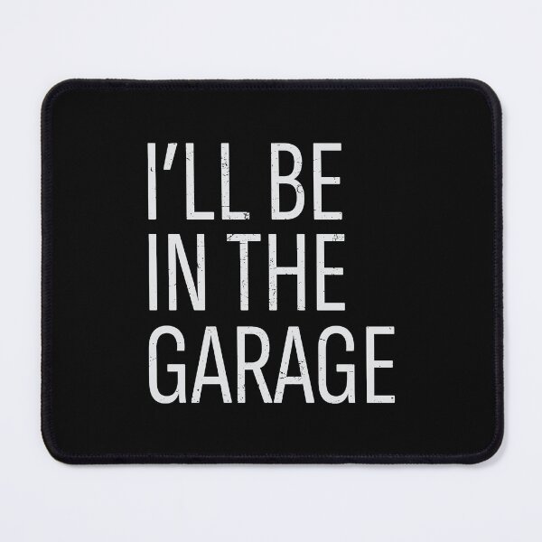 Item preview, I’ll Be In The Garage Dad Joke In White Retro Style designed and sold by bolkibox.