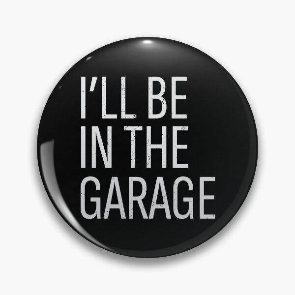 Item preview, I’ll Be In The Garage Dad Joke In White Retro Style designed and sold by bolkibox.