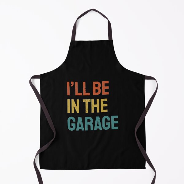Item preview, I’ll Be In The Garage Retro Colors Dad Joke designed and sold by bolkibox.