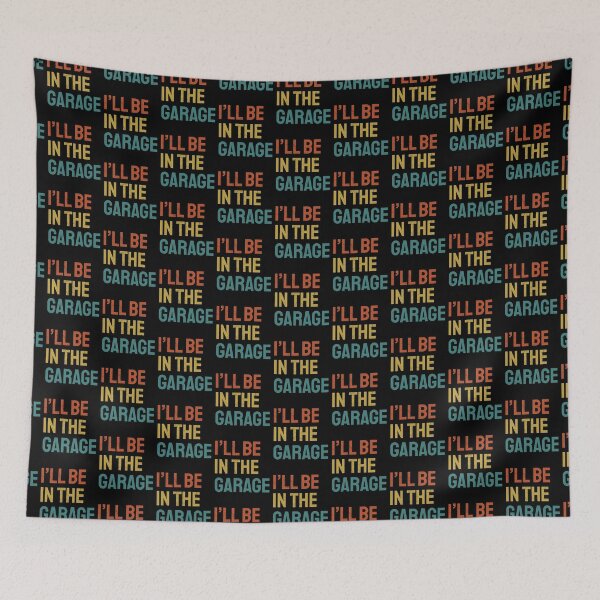 Item preview, I’ll Be In The Garage Retro Colors Dad Joke designed and sold by bolkibox.