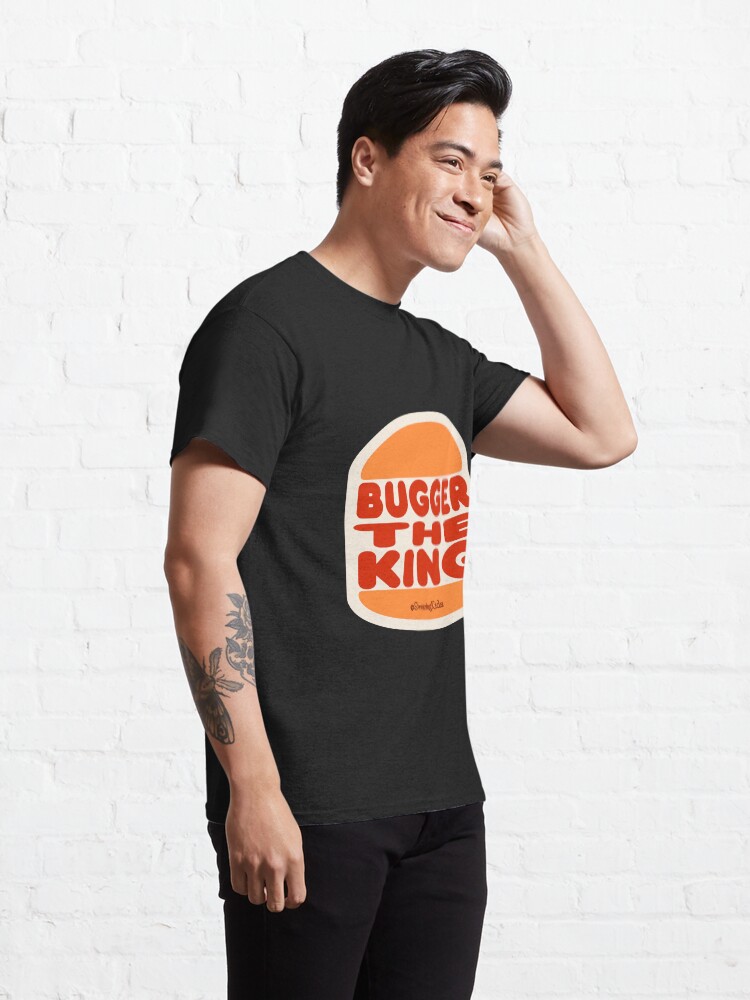 Thumbnail 5 of 7, Classic T-Shirt, Bugger The King designed and sold by SwearingKids.