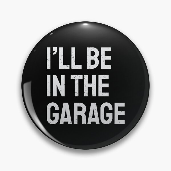 Item preview, I’ll Be In The Garage White Color Dad Joke designed and sold by bolkibox.