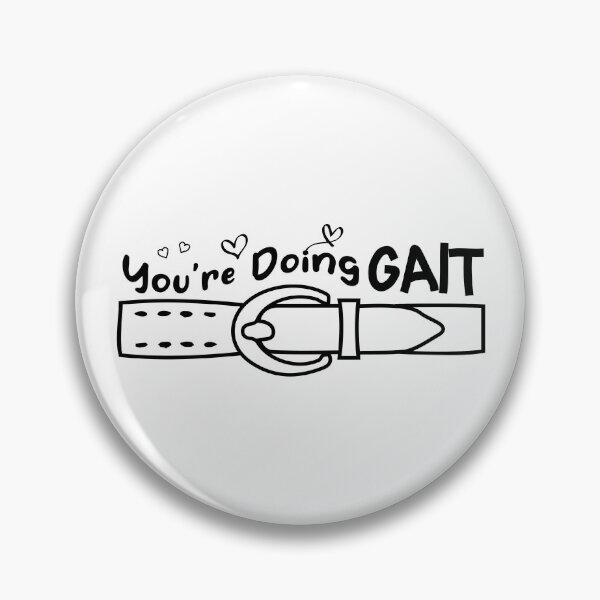 Item preview, You're Doing Gait Funny Medical Occupational Therapy Design designed and sold by ZETTIF ⭐⭐⭐⭐⭐.