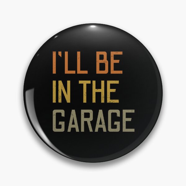Item preview, I’ll Be In The Garage Retro Colors Dad Joke designed and sold by bolkibox.