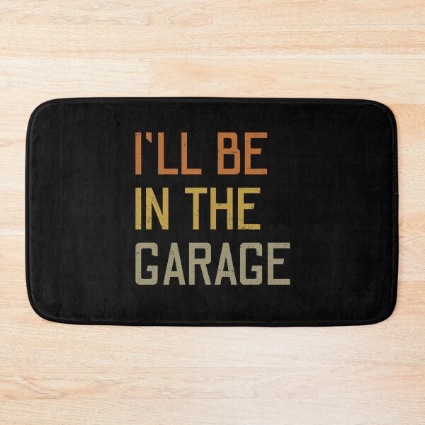 Item preview, I’ll Be In The Garage Retro Colors Dad Joke designed and sold by bolkibox.