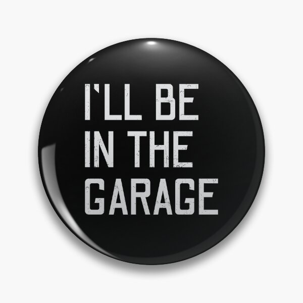 Item preview, I’ll Be In The Garage Retro White Color Dad Joke designed and sold by bolkibox.