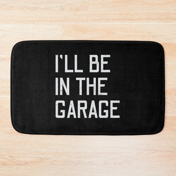 Item preview, I’ll Be In The Garage Retro White Color Dad Joke designed and sold by bolkibox.