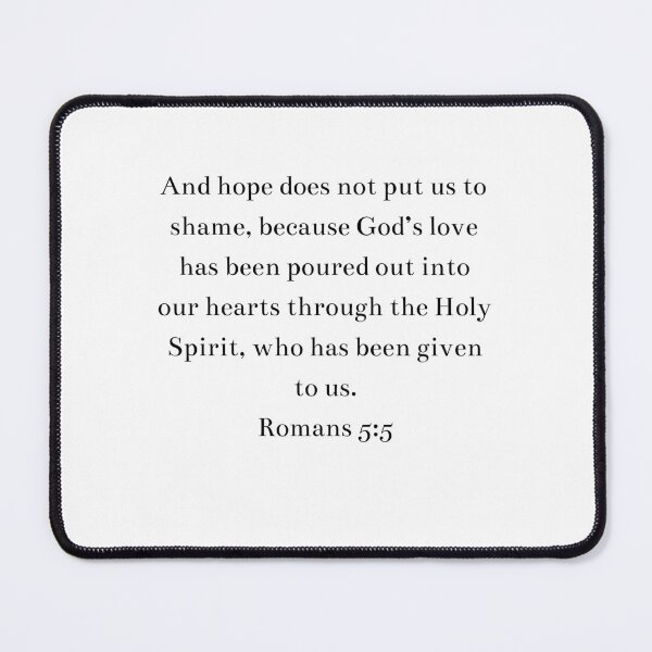 Item preview, God's Love Poured into Our Hearts-Romans 5:5 designed and sold by atlas62.