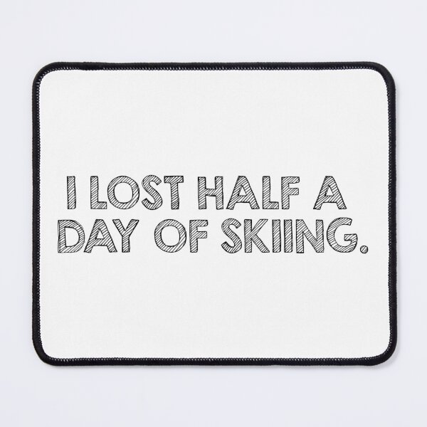 Item preview, I lost half a day of skiing designed and sold by LauraBarnesArt.