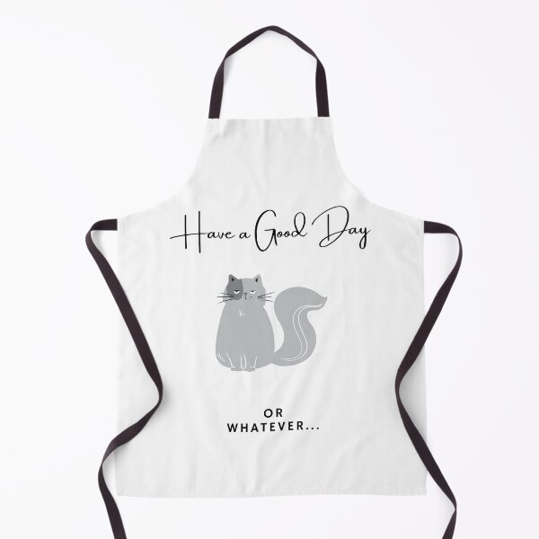 Item preview, Have a good day, mardy kitty designed and sold by PawPrints-uk.