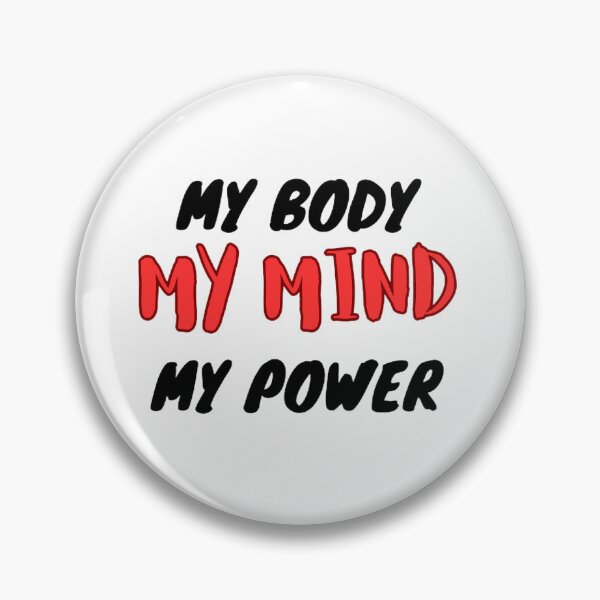 Item preview, My Body My Mind My Power designed and sold by shopdyali.