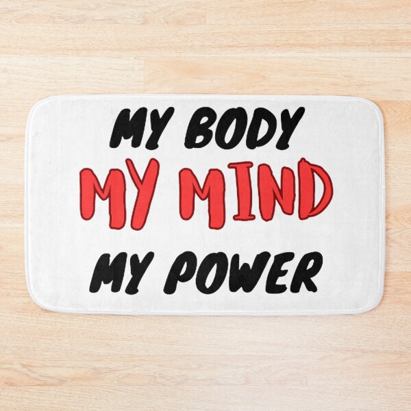 Item preview, My Body My Mind My Power designed and sold by shopdyali.