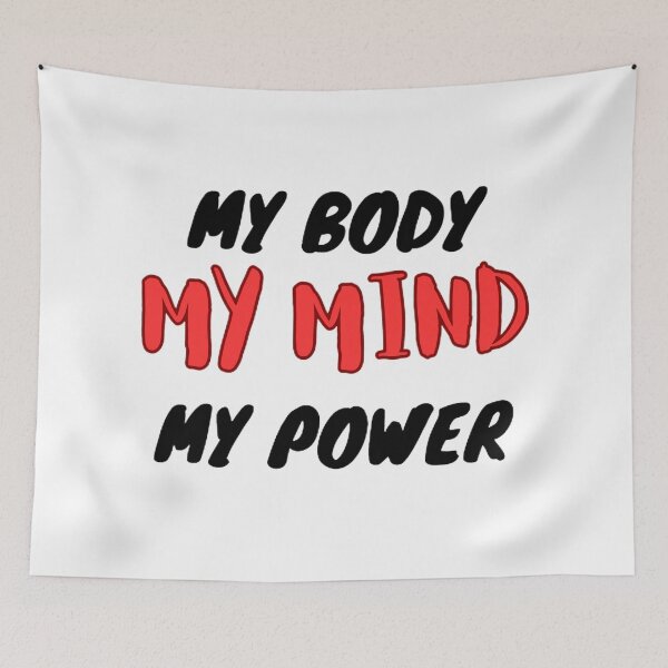 Item preview, My Body My Mind My Power designed and sold by shopdyali.