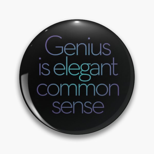 Item preview, Genius is elegant common sense. v.1 designed and sold by x1brett.