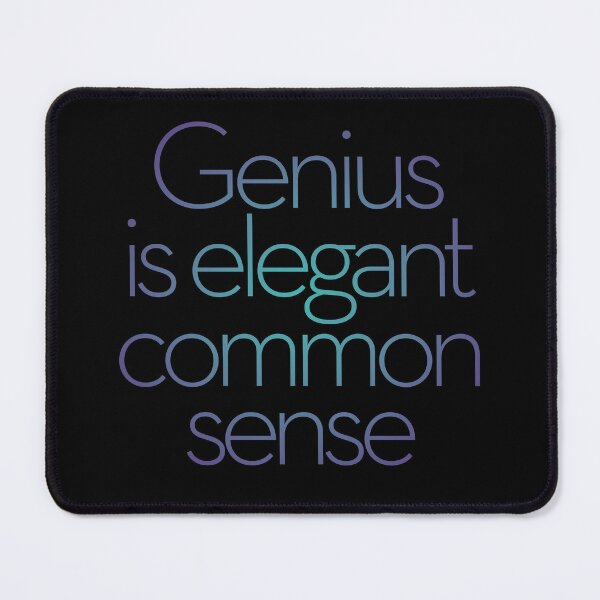 Item preview, Genius is elegant common sense. v.1 designed and sold by x1brett.