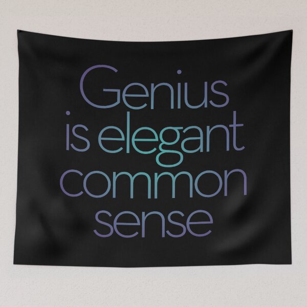 Item preview, Genius is elegant common sense. v.1 designed and sold by x1brett.