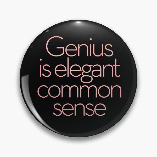 Item preview, Genius is elegant common sense. v.2 designed and sold by x1brett.
