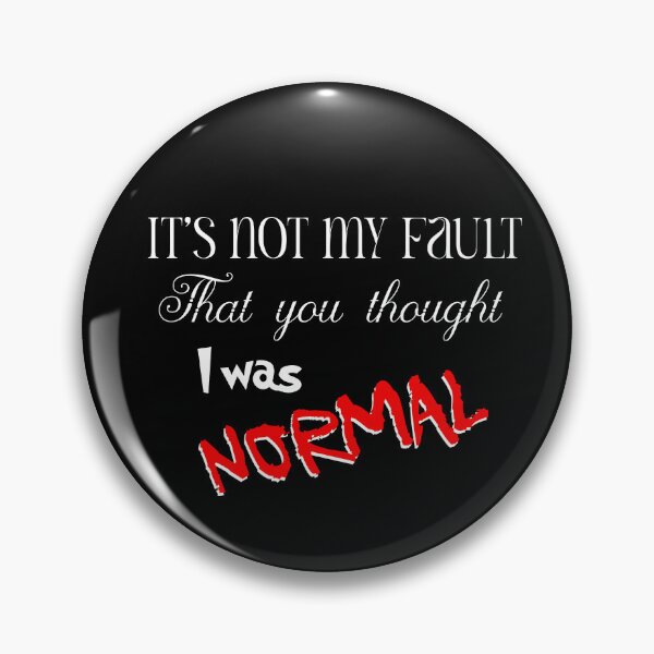 Item preview, Definitely NOT Normal designed and sold by unfuckersunite.