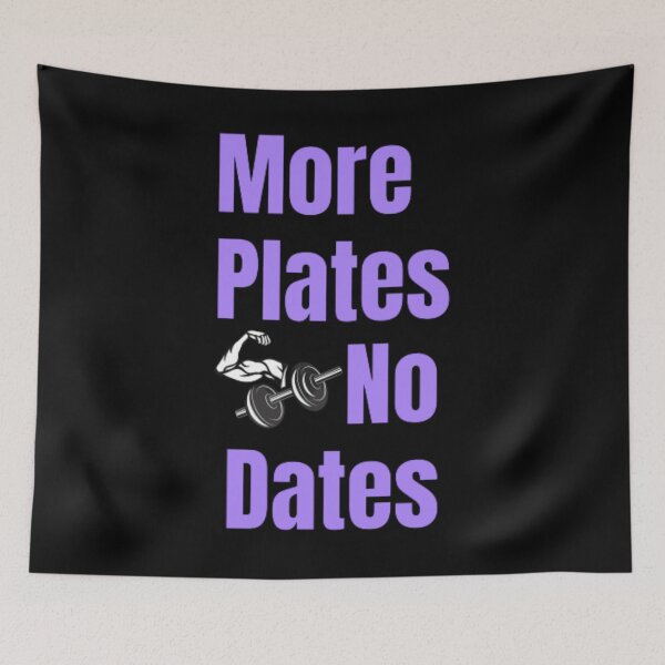 Item preview, More Plates No Dates Gym Fitness Bodybuilding  designed and sold by TeePassion.