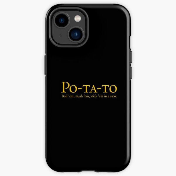 Po-ta-to - les faire bouillir, les écraser, les coller dans un ragoût Coque antichoc iPhone