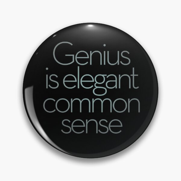 Item preview, Genius is elegant common sense. v.3 designed and sold by x1brett.