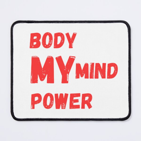Item preview, My Body My Mind My Power designed and sold by shopdyali.