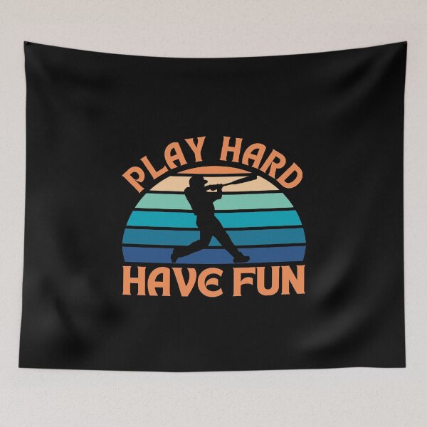Item preview, Play Hard, Have Fun Baseball Design designed and sold by brindled.