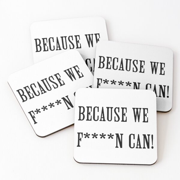 Item preview, Because we f...n can! designed and sold by WhatTeeFox.