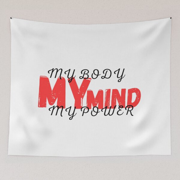 Item preview, My Body My Mind My Power designed and sold by shopdyali.