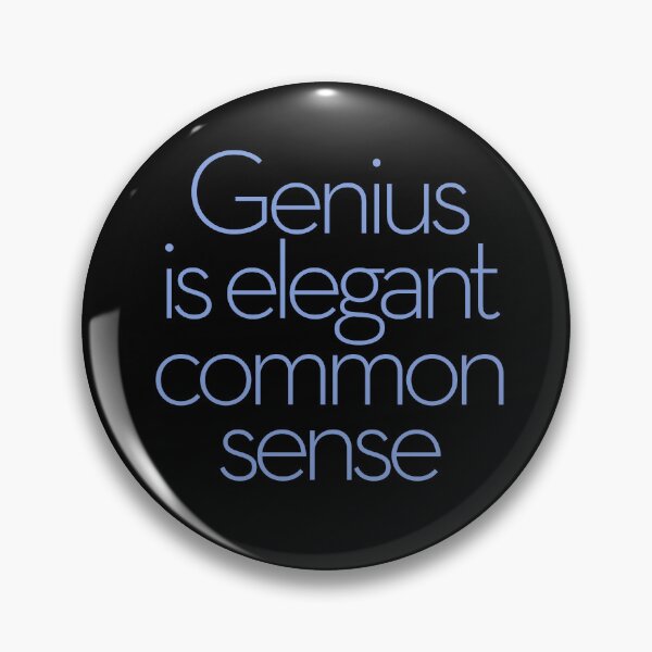Item preview, Genius is elegant common sense. v.8 designed and sold by x1brett.