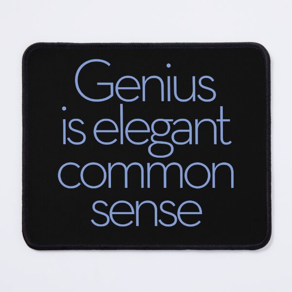 Item preview, Genius is elegant common sense. v.8 designed and sold by x1brett.