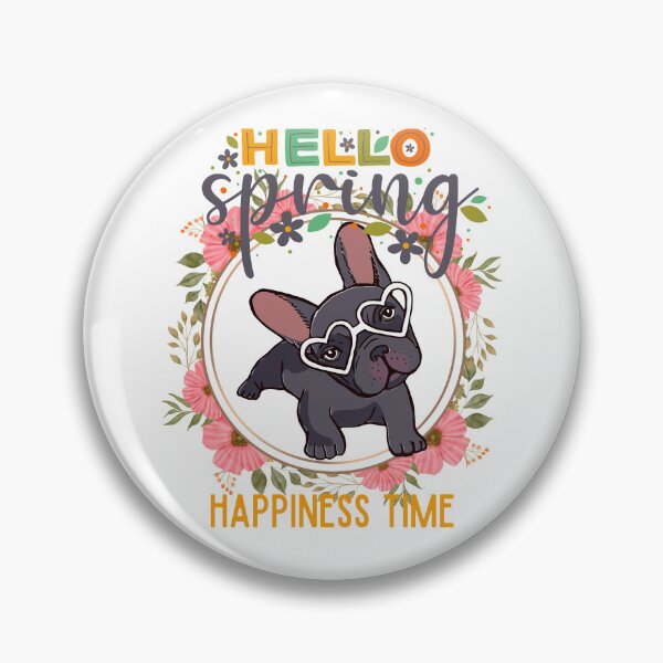 Item preview, Hello Spring Happiness Time French Bulldog lover designed and sold by desimino.